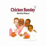 Chicken Sunday is a multi-ethnic Easter story. To thank Miss Eula for her wonderful Sunday chicken dinners, three children (a young Russian girl and her African American "brothers") sell decorated eggs to buy her a beautiful Easter hat.