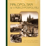 Malopolska During the 2nd Polish Republic - Malopolska WII Rzeczypospolitej