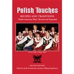 Originally published in 1996, Polish Touches includes essays about Polish Americans, their customs, traditions, and more than 100 traditional recipes. This revision has many new features: A listing and short essays about Polish Saints, text about organiza