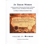 This 665-page work is designed to help genealogical researchers find and understand German-language records that will tell them about the lives of their ancestors and relatives. The book’s features include:
* 25 documents drawn up in America and 70 drawn